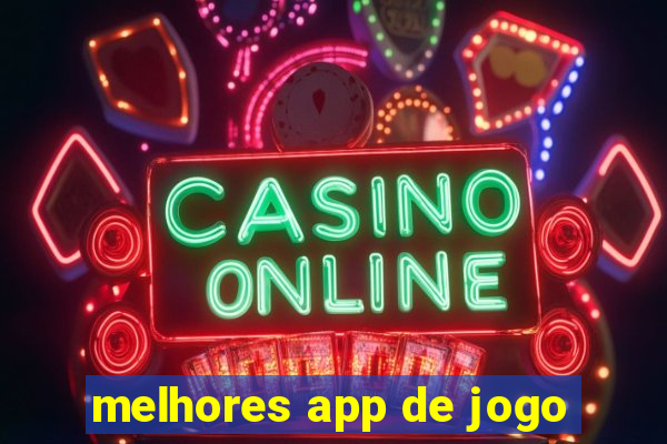 melhores app de jogo